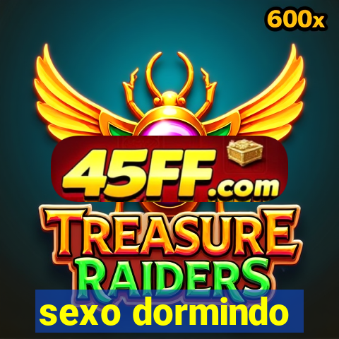 sexo dormindo